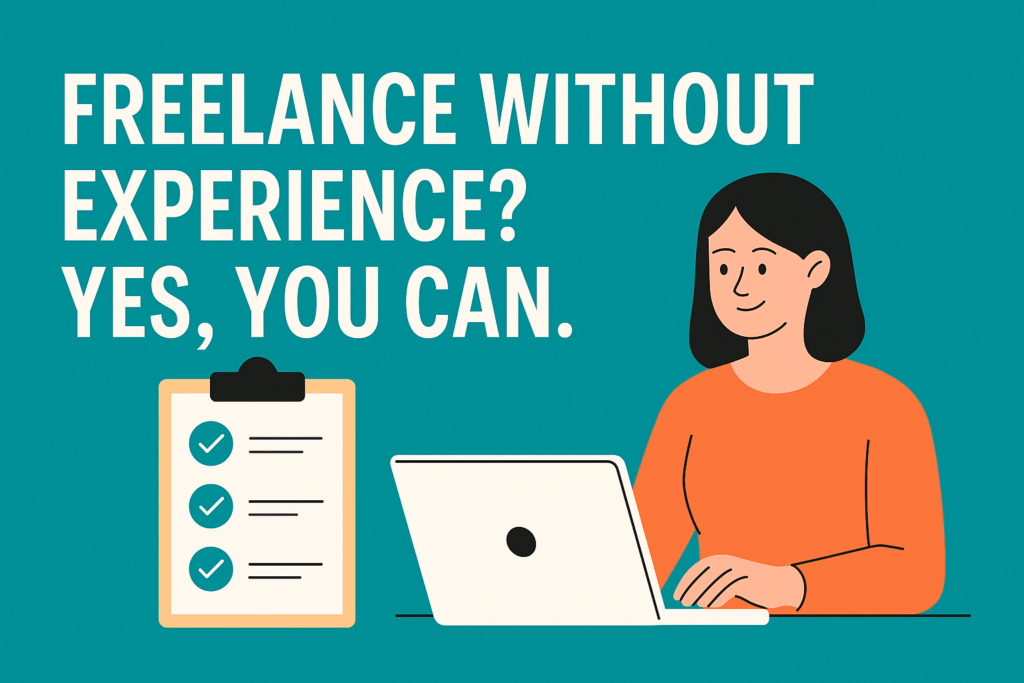 How to Start Freelancing with No Experience